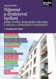 Nájemní a družstevní bydlení podle nového občanského zákoníku a zákona o obchodních korporacích Nájemní a družstevní bydlení podle nového občanského zákoníku a zákona o obchodních korporacích