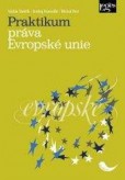 Praktikum práva Evropské unie Praktikum práva Evropské unie