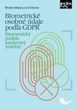 Biometrické osobné údaje podľa GDPR(biometrický podpis, kamerový systém)