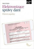 Elektronizace správy daní Elektronizace správy daní