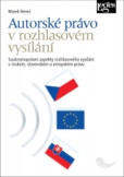 Autorské právo v rozhlasovém vysílání Autorské právo v rozhlasovém vysílání