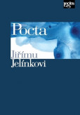 Pocta Jiřímu Jelínkovi Pocta Jiřímu Jelínkovi