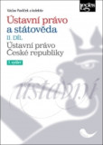 Ústavní právo a státověda II. díl - 3. vydání Ústavní právo a státověda II. díl - 3. vydání