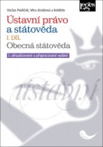 Ústavní právo a státověda I. díl. Obecná státověda Ústavní právo a státověda I. díl. Obecná státověda