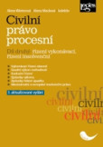 Civilní právo procesní. Díl druhý: řízení vykonávací, řízení insolvenční - 3. aktualizované vydání