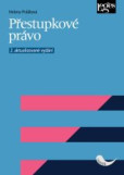 Přestupkové právo - 2. aktualizované vydání Přestupkové právo - 2. aktualizované vydání