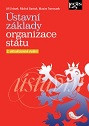 Ústavní základy organizace státu - 2. aktualizované vydání Ústavní základy organizace státu - 2. aktualizované vydání
