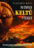 Po stopách Keltů Po stopách Keltů