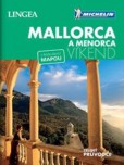 Mallorca a Menorca - Víkend