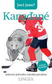 Jací jsou? Kanaďané Jací jsou? Kanaďané