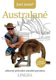 Jací jsou? - Australané Jací jsou? - Australané