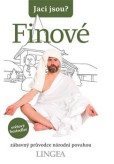 Jací jsou? - Finové Jací jsou? - Finové