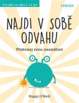 Najdi v sobě odvahu Najdi v sobě odvahu