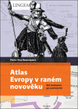 Atlas Evropy v raném novověku Atlas Evropy v raném novověku