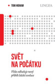 Svět na počátku Svět na počátku