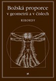 Božská proporce v geometrii a číslech