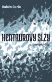 Kentaurovy slzy Kentaurovy slzy