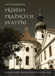 Příběhy pražských svatyní Příběhy pražských svatyní