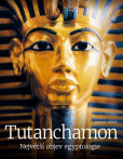 Tutanchamon Největší objev egyptologie Tutanchamon Největší objev egyptologie
