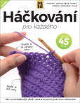 Háčkování pro každého Háčkování pro každého