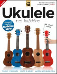 Ukulele pro každého (2. vydání) Ukulele pro každého (2. vydání)