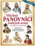 Všichni panovníci českých zemí - od roku 623 po současnost Všichni panovníci českých zemí - od roku 623 po současnost