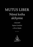 Mutus liber - Němá kniha alchymie Mutus liber - Němá kniha alchymie