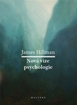 Nová vize psychologie Nová vize psychologie
