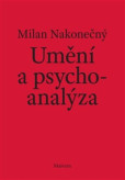 Umění a psychoanalýza Umění a psychoanalýza