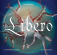 Libero - Psychedelická groteska Libero - Psychedelická groteska