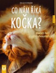 Co nám říká kočka? Co nám říká kočka?