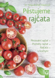 Pěstujeme rajčata Pěstujeme rajčata