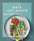 Dieta last minute – bleskové hubnutí Dieta last minute – bleskové hubnutí