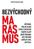 Bezvýchodný marasmus Bezvýchodný marasmus