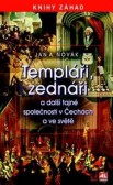 Templáři, zednáři Templáři, zednáři