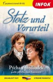 Zrcadlová četba - Stolz und Vorurteil, Pýcha a předsudek Zrcadlová četba - Stolz und Vorurteil, Pýcha a předsudek