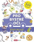 Pro bystré oči - Aktivity pro kluky Pro bystré oči - Aktivity pro kluky