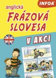 Anglická frázová slovesa v akci (A2-B1) Anglická frázová slovesa v akci (A2-B1)
