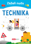 Zažeň nudu - Technika Zažeň nudu - Technika