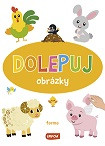 Dolepuj obrázky - farma (CZ/SK vydanie) Dolepuj obrázky - farma (CZ/SK vydanie)