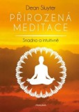 Přirozená meditace Přirozená meditace
