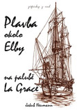 Plavba okolo Elby na palubě La Grace Plavba okolo Elby na palubě La Grace