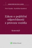 Zákon o pojištění odpovědnosti z provozu vozidla (č. 168/1999 Sb.). Komentář Zákon o pojištění odpovědnosti z provozu vozidla (č. 168/1999 Sb.). Komentář