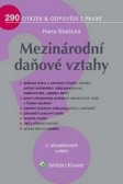 Mezinárodní daňové vztahy, 3. vydání Mezinárodní daňové vztahy, 3. vydání