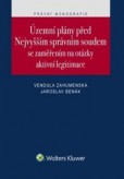 Územní plány před Nejvyšším správním soudem se zaměřením na otázky aktivní legitimace Územní plány před Nejvyšším správním soudem se zaměřením na otázky aktivní legitimace