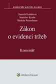 Zákon o evidenci tržeb. Komentář Zákon o evidenci tržeb. Komentář