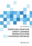Teoretické a praktické aspekty zdanenia právnických osôb v Slovenskej republike Teoretické a praktické aspekty zdanenia právnických osôb v Slovenskej republike