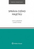 Správa cizího majetku Správa cizího majetku