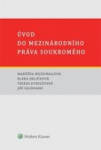 Úvod do mezinárodního práva soukromého Úvod do mezinárodního práva soukromého