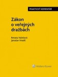 Zákon o veřejných dražbách. Praktický komentář Zákon o veřejných dražbách. Praktický komentář